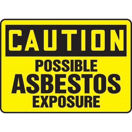 OSHA CAUTION POSSIBLE ASBESTOS MCAW600VA